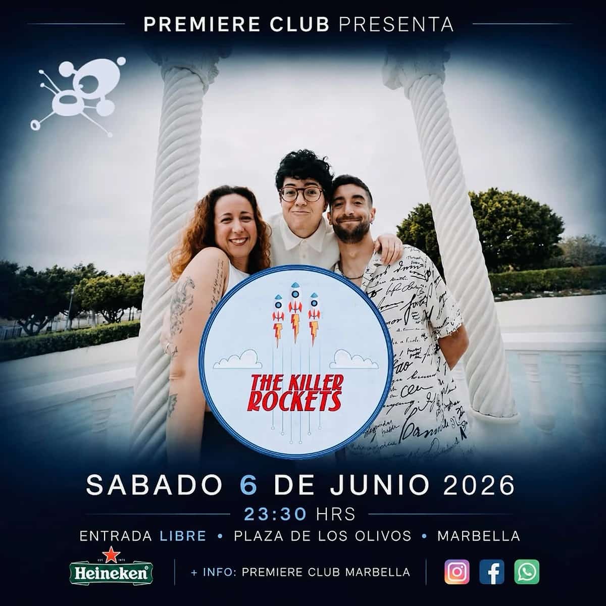 Cartel promocional de The Killer Rockets en Premiere Club Marbella con tres miembros de la banda posando entre columnas blancas y el logo del grupo en el centro. El concierto es el sábado 6 de junio de 2026 a las 23:30 h, con entrada libre en Plaza de los Olivos.