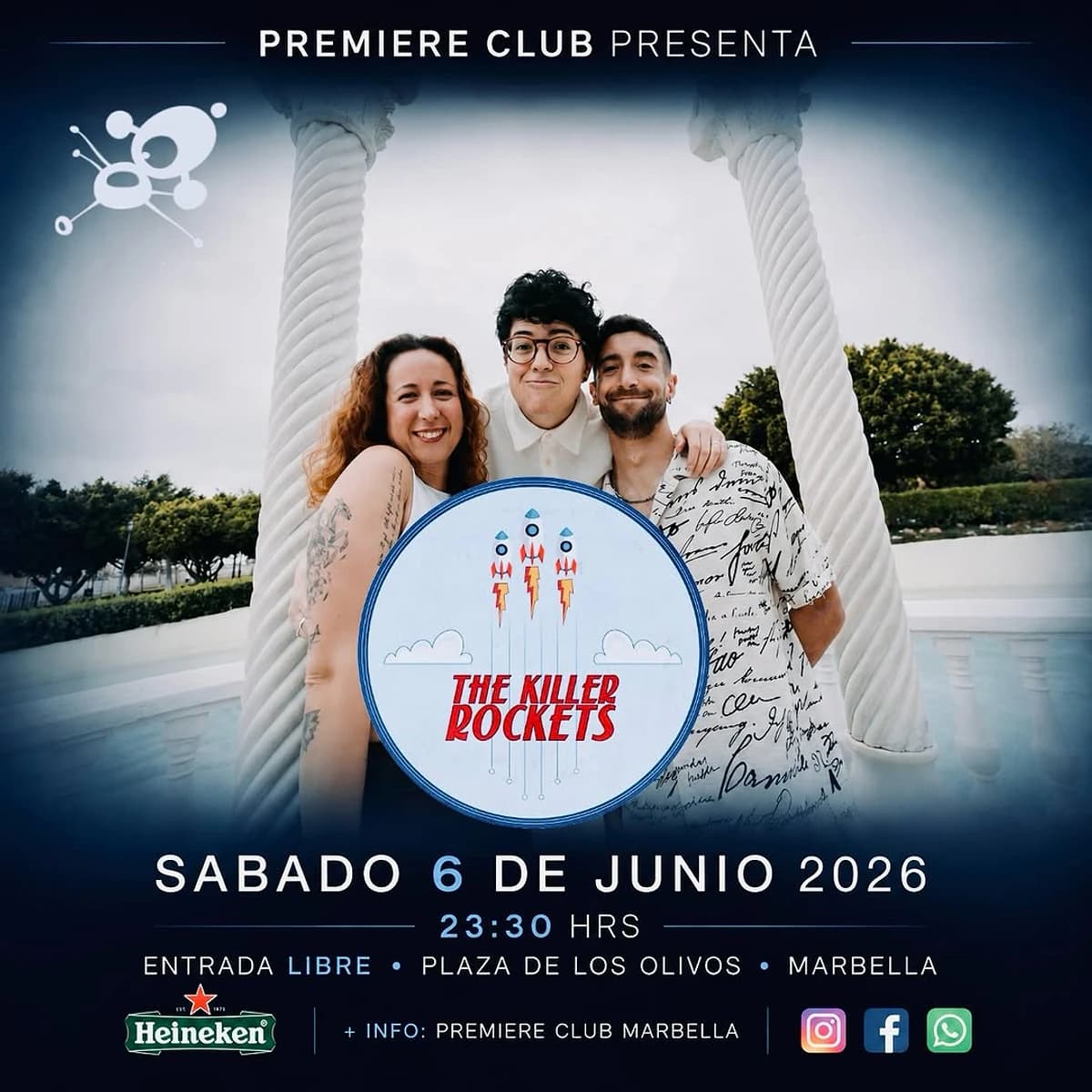 Cartel promocional de The Killer Rockets en Premiere Club Marbella con tres miembros de la banda posando entre columnas blancas y el logo del grupo en el centro. El concierto es el sábado 6 de junio de 2026 a las 23:30 h, con entrada libre en Plaza de los Olivos.
