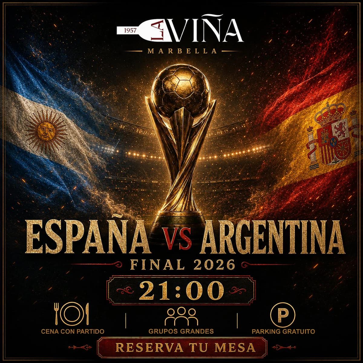 Cartel del evento España vs Argentina Final del Mundial 2026 en La Viña Marbella, con enfoque en cena, grupos grandes, ambiente futbolero y parking gratuito.