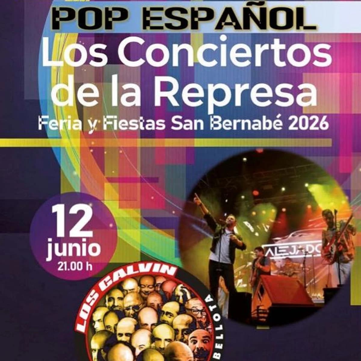 Cartel de Los Conciertos de La Represa en la Feria de San Bernabé Marbella 2026, con tributo al pop español, Los Calvin y Alejados el 12 de junio en Parque de la Represa.