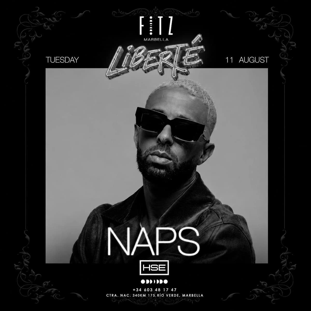 Cartel de Naps en FITZ Marbella para el martes 11 de agosto, con estética en blanco y negro, marco ornamental, retrato del artista con gafas oscuras, logo Liberté y texto principal NAPS.