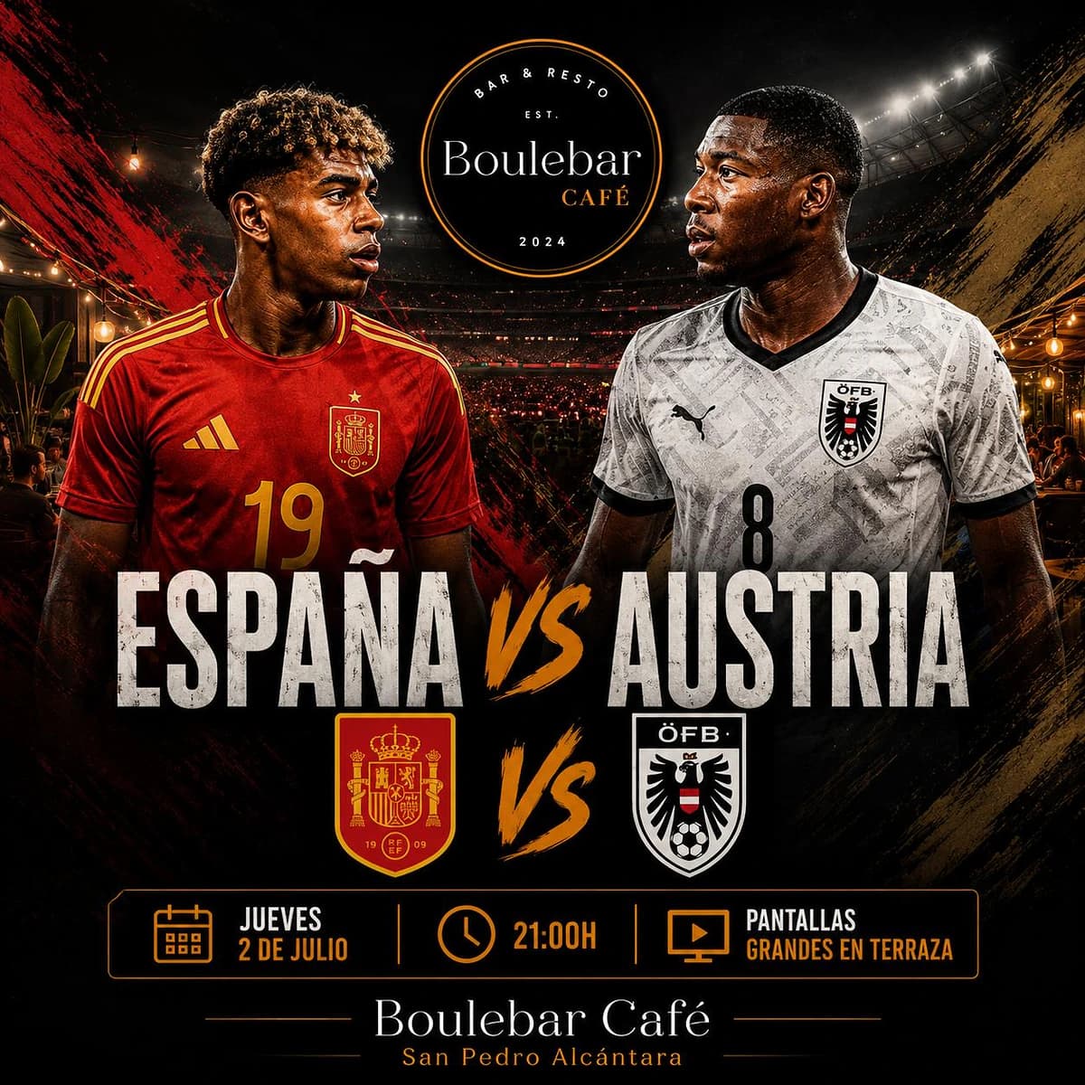 Cartel del partido España vs Austria en Boulebar Café para el jueves 2 de julio a las 21:00, con pantallas grandes en terraza en San Pedro Alcántara.