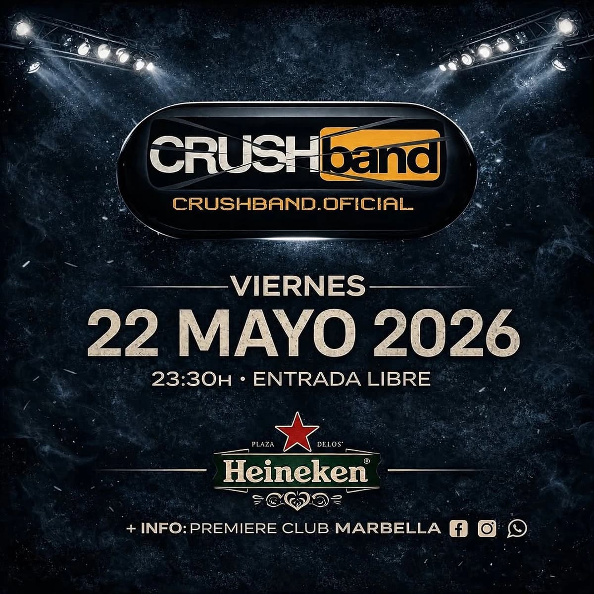 Cartel promocional de Crush Band en Premiere Club Marbella con logo central sobre fondo oscuro de escenario, focos en la parte superior y texto con la fecha del concierto, viernes 22 de mayo de 2026 a las 23:30 h, con entrada libre.