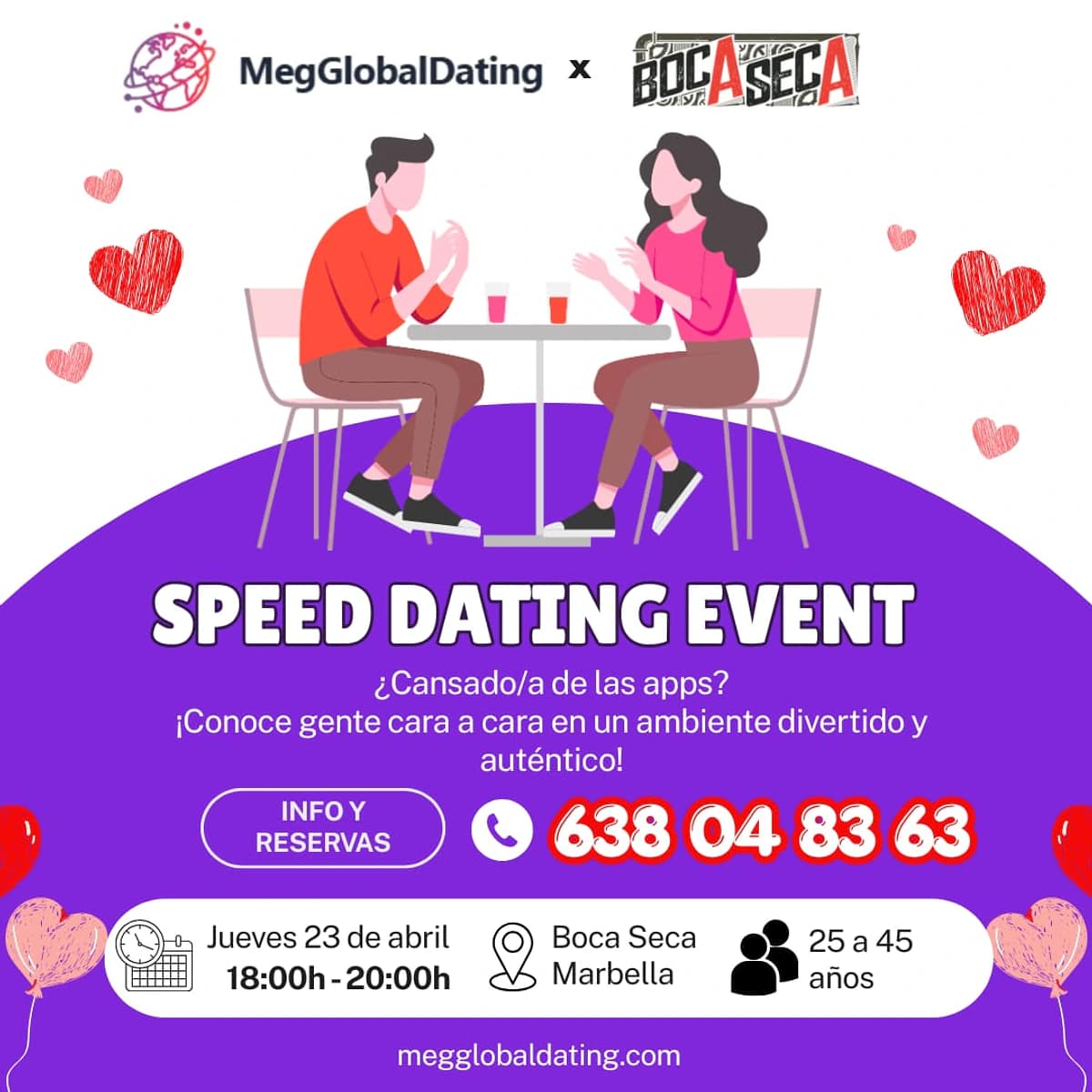 Cartel de speed dating en Boca Seca Marbella organizado por MegGlobalDating, jueves 23 de abril de 18:00 a 20:00, para personas de 25 a 45 años.
