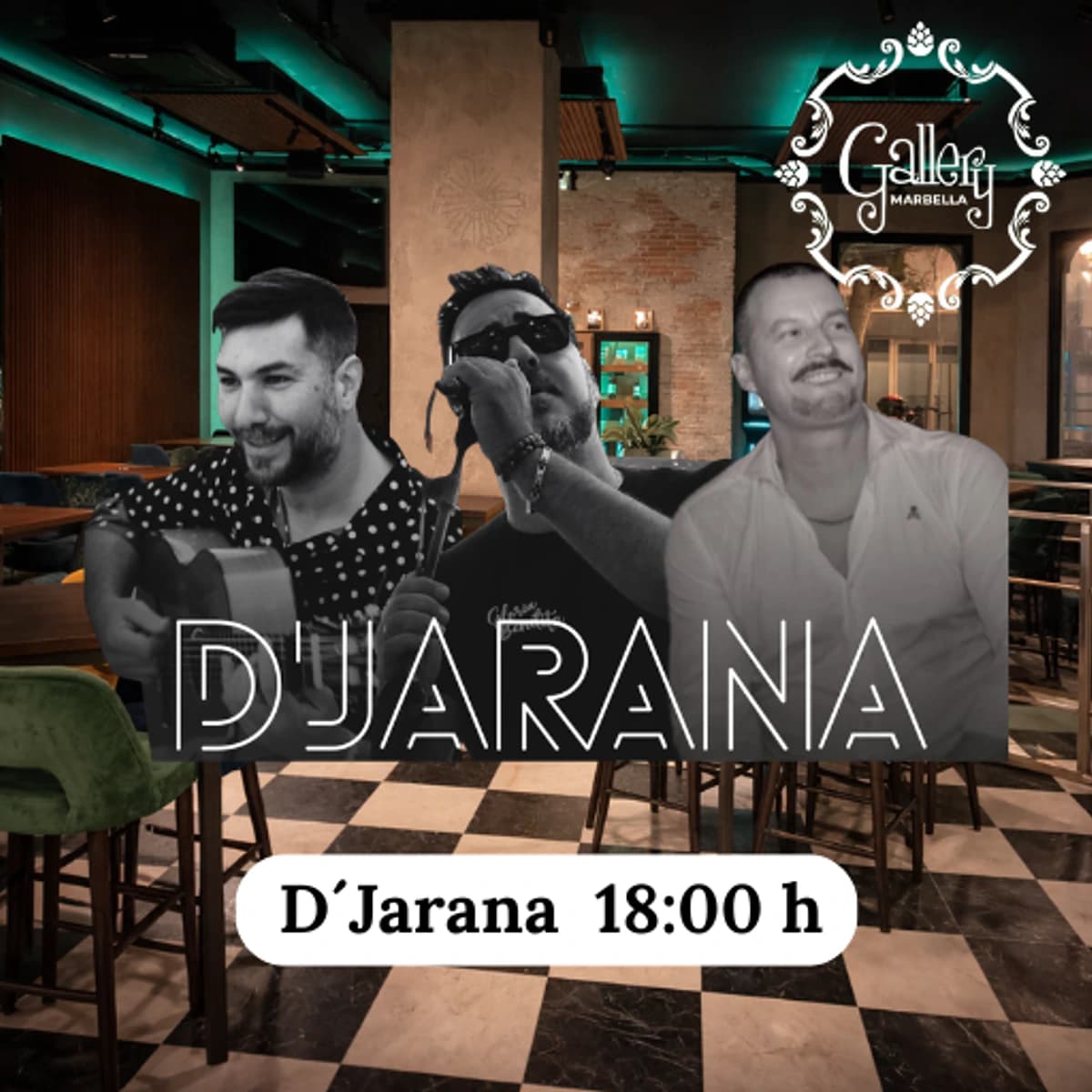 Cartel de D’Jarana en Gallery Marbella para el sábado 16 de mayo a las 18:00, con rumba, flamenco fusión y ambiente social en Marbella centro.