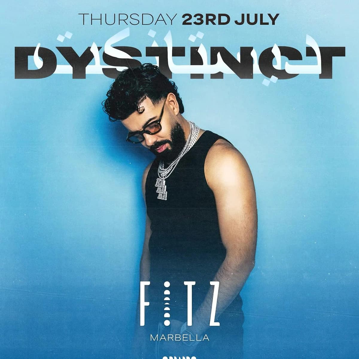 Cartel de DYSTINCT en FITZ Marbella para el jueves 23 de julio, con fondo azul, retrato del artista, logo de FITZ y estética urbana internacional.