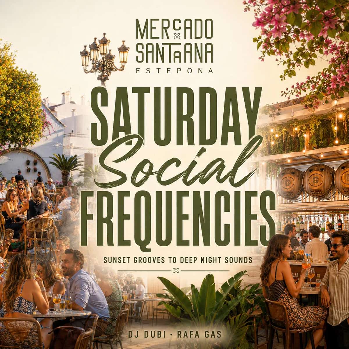 Cartel de Saturday Social Frequencies en Mercado Santa Ana Estepona, tardeo con DJ Dubi y cierre nocturno de Rafa Gas entre disco, funk, soul y electrónica deep.