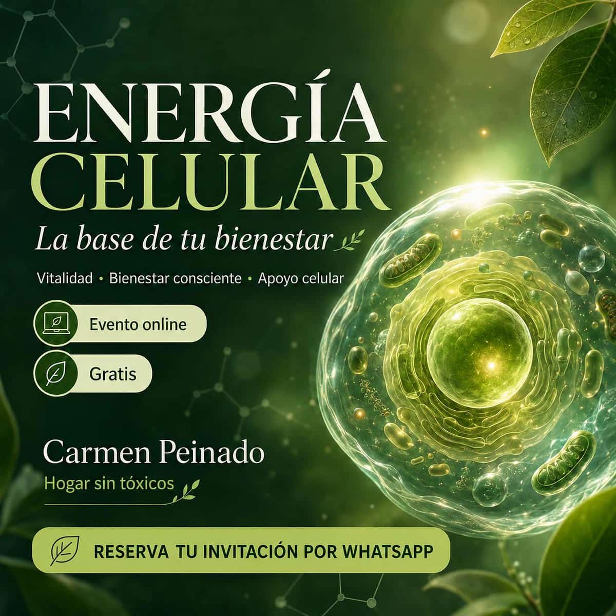Cartel de evento online de Carmen Peinado sobre energía celular, vitalidad, bienestar consciente y apoyo celular, con estética verde natural y visual celular.