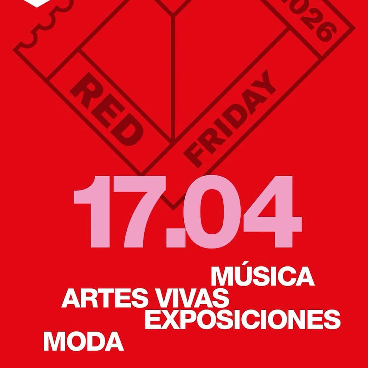 Cartel de Red Friday en Málaga el 17 de abril con evento de música en vivo, artes vivas, moda y exposiciones de talento emergente.