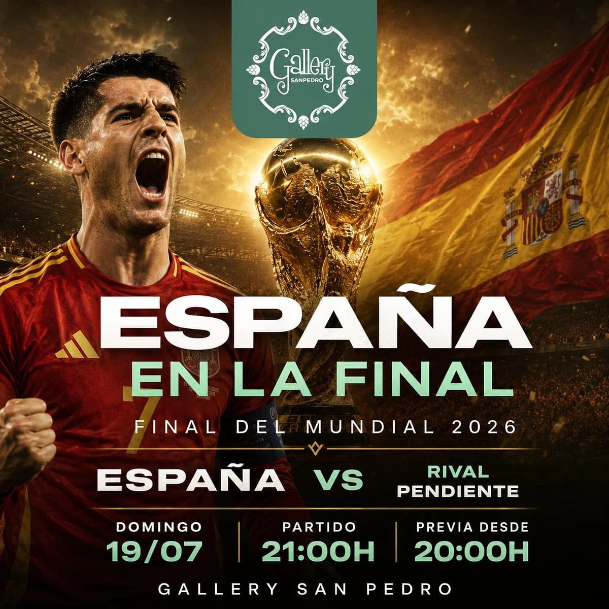 Cartel de la final del Mundial 2026 con España finalista en Gallery San Pedro, con ambiente de fútbol, pantallas grandes, copas y reserva de mesa.