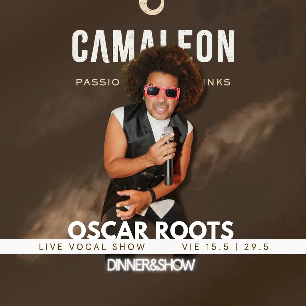 Cartel de Oscar Roots en Restaurante Camaleón Marbella anunciando un live vocal show y Dinner & Show para el 29 de mayo.