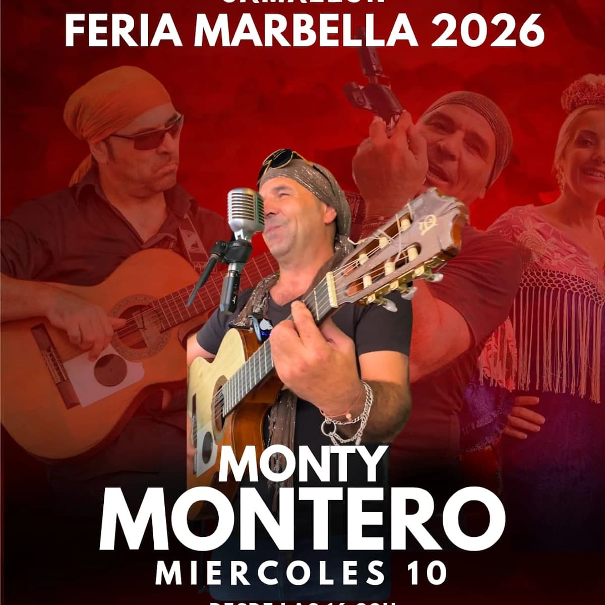 Cartel rojo de Feria Marbella 2026 en Camaleón con Monty Montero tocando la guitarra y anuncio del concierto el miércoles 10 desde las 16:30h.