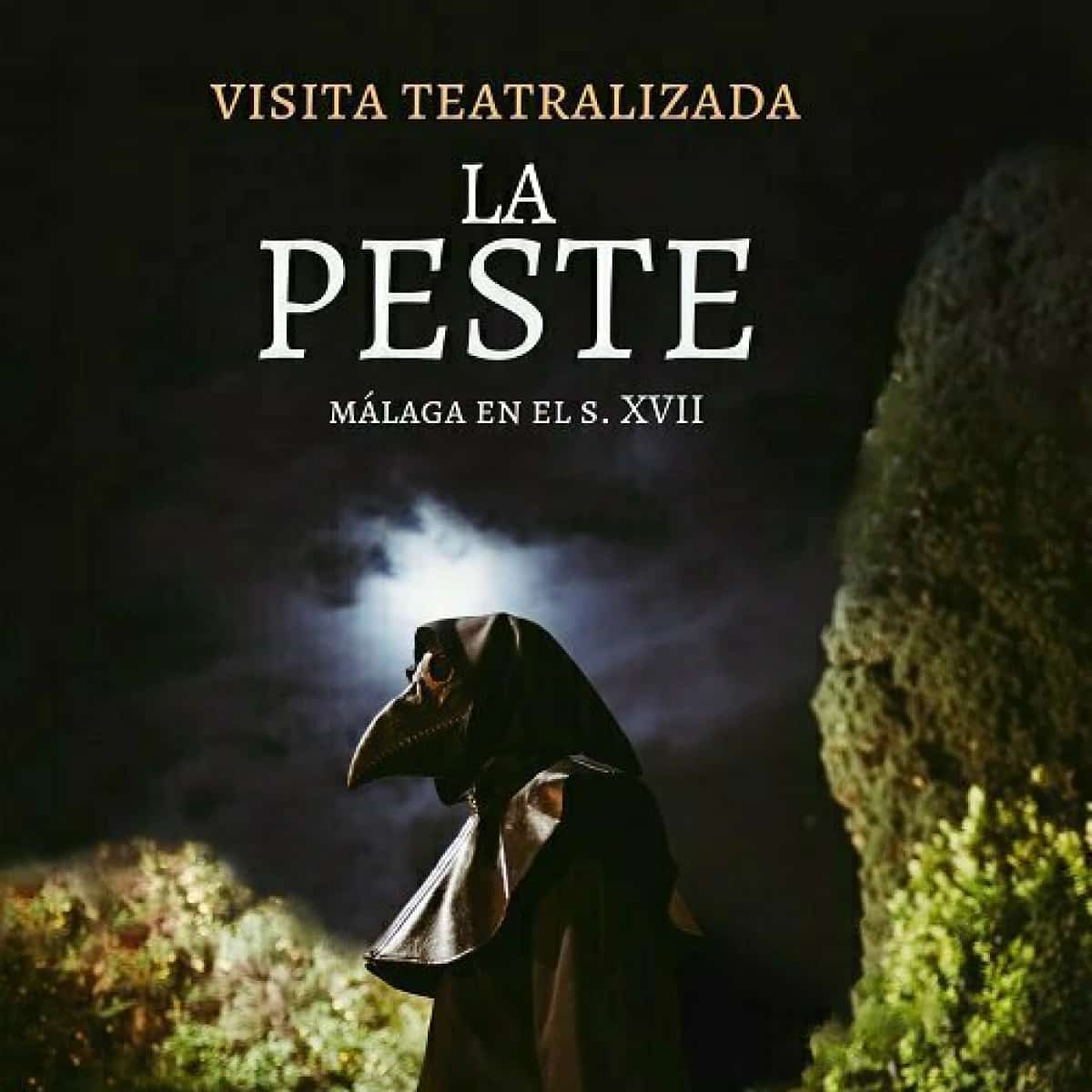 Tour nocturno teatralizado en Málaga sobre la peste negra en el siglo XVII