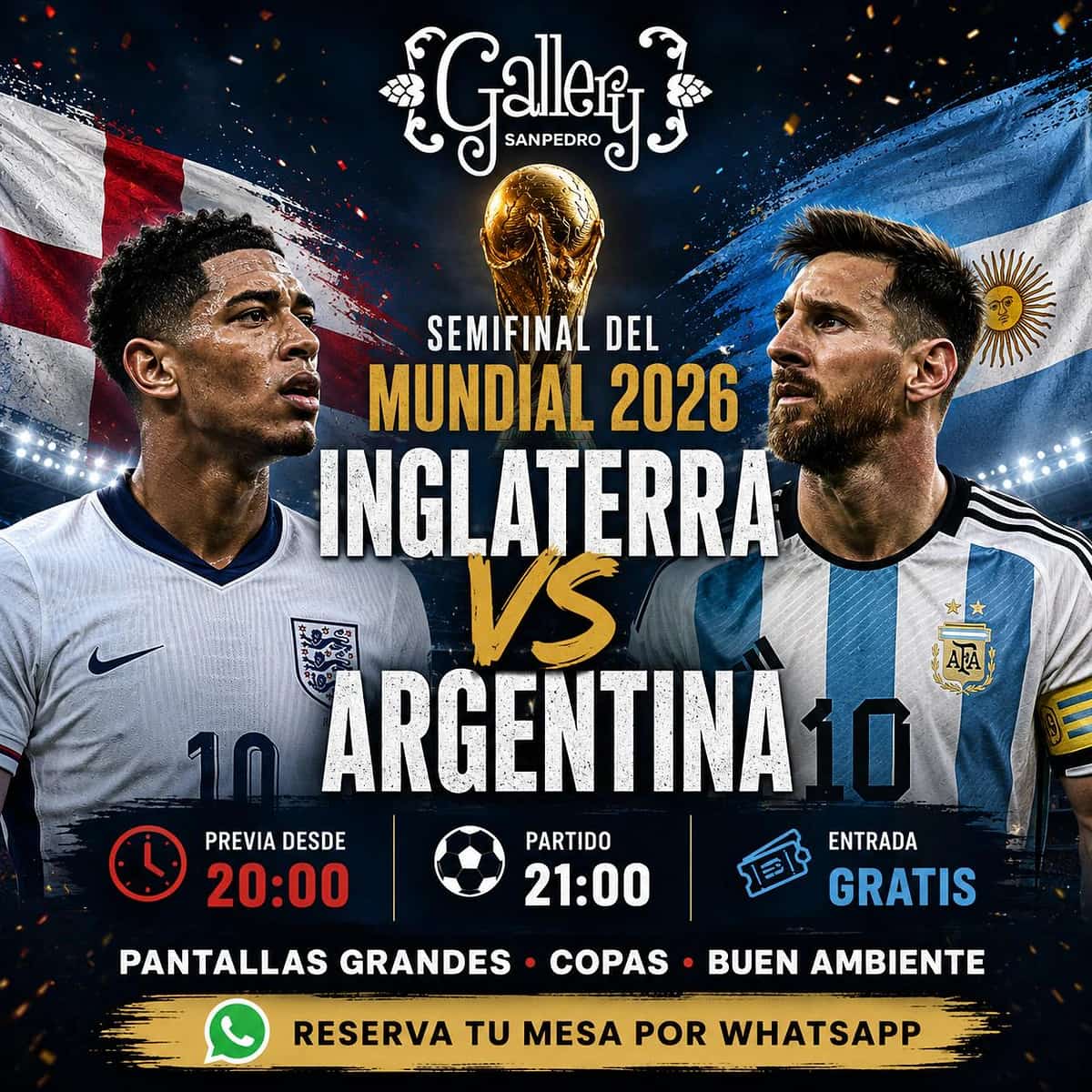 Cartel del partido Inglaterra vs Argentina de semifinales del Mundial 2026 en Gallery San Pedro, con ambiente de fútbol, pantallas grandes, previa y reserva de mesa.