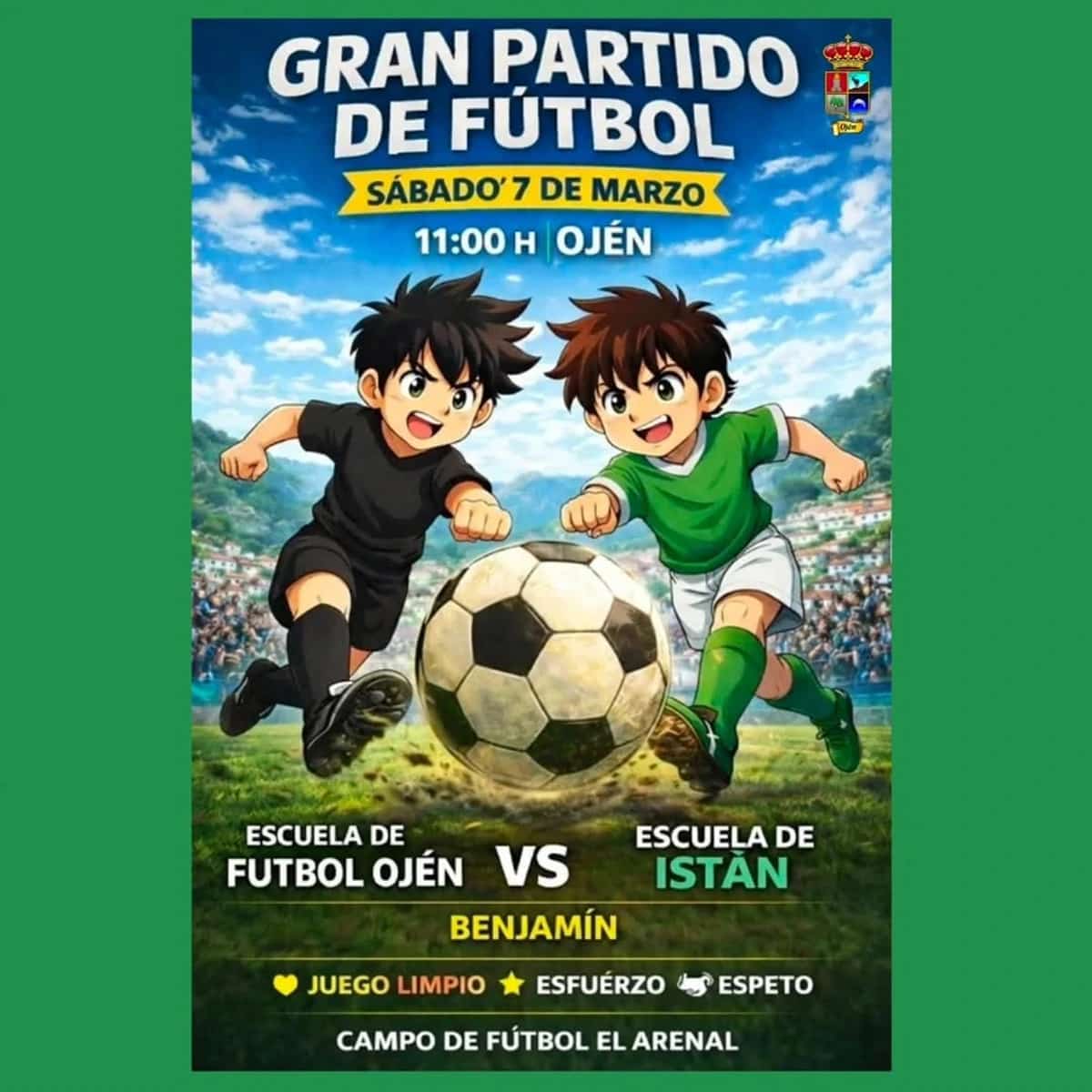 Partido de fútbol infantil entre la Escuela de Fútbol Ojén y la Escuela de Fútbol Istán el 7 de marzo a las 11:00 en el Campo de Fútbol El Arenal en Ojén.
