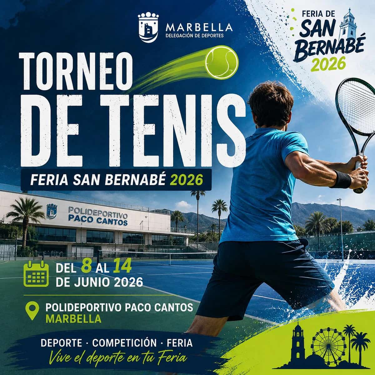 Cartel del Torneo de Tenis Feria San Bernabé Marbella 2026 en el Polideportivo Paco Cantos, competición deportiva incluida en la programación de la feria.