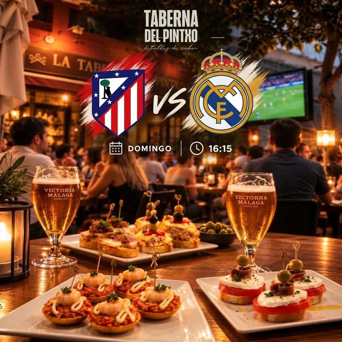 Cartel de La Taberna del Pintxo con los escudos del Atlético de Madrid y Real Madrid, horario del domingo a las 16:15, pintxos, tapas y cervezas.