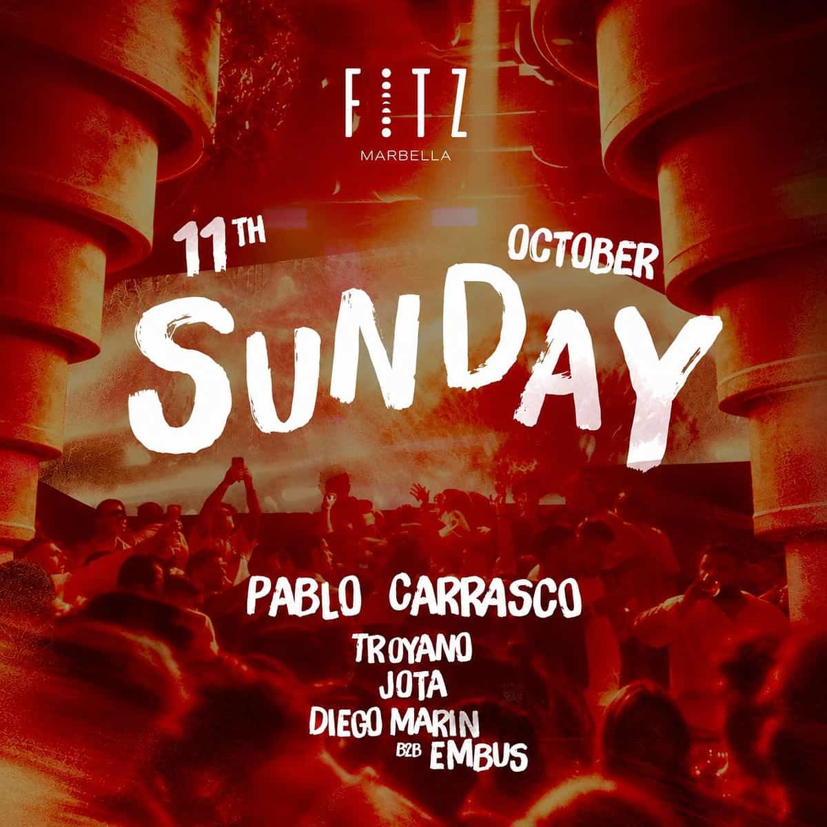 Cartel de FITZ Marbella del 11 de octubre con Pablo Carrasco, Troyano, Jota y Diego Marín B2B Embus, pista llena de público y diseño rojo intenso.