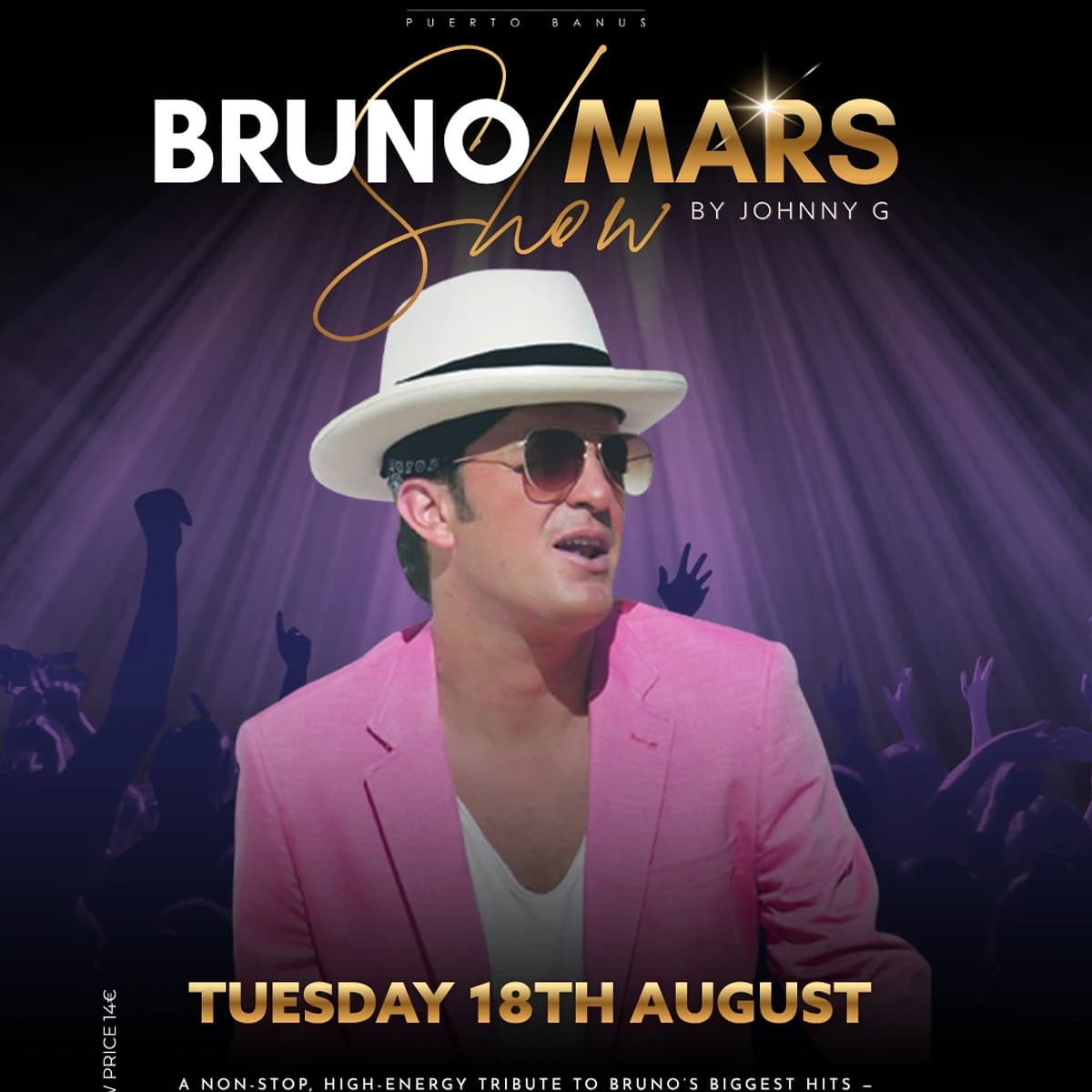 Cartel del Bruno Mars Show en La Sala Puerto Banús con Johnny G vestido con chaqueta rosa y sombrero blanco sobre un fondo de concierto.