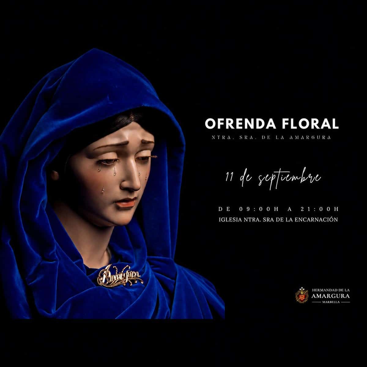 Cartel de la Ofrenda Floral a Nuestra Señora de la Amargura con la imagen de la Virgen vestida de azul y los horarios del 11 de septiembre en Marbella.