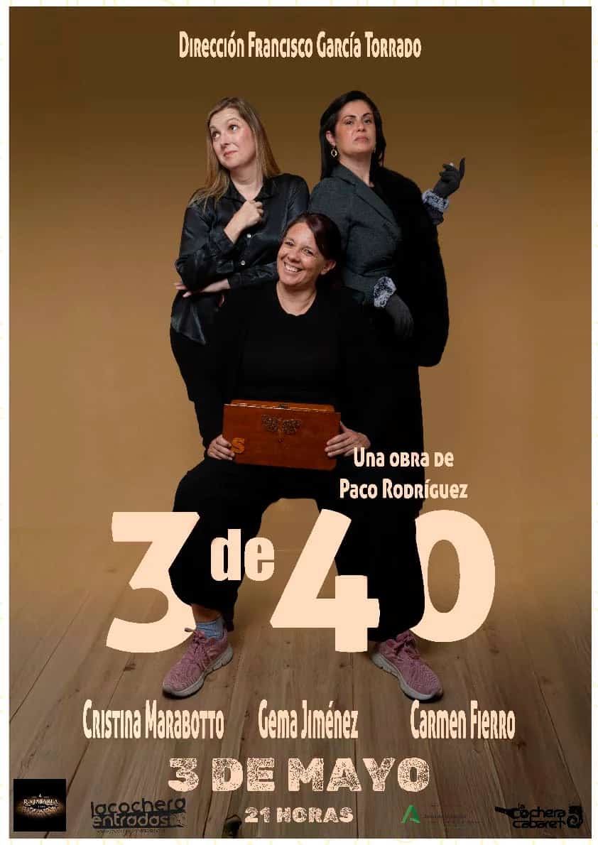 Representación teatral 3 DE 40 en Málaga 2026