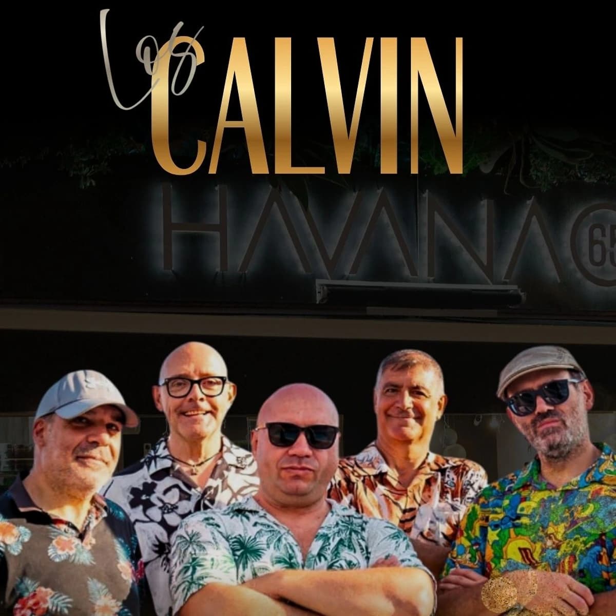 Cartel del concierto de Los Calvin en Havana 65 con la banda posando en grupo para una tarde de rock en español en directo el 4 de abril.
