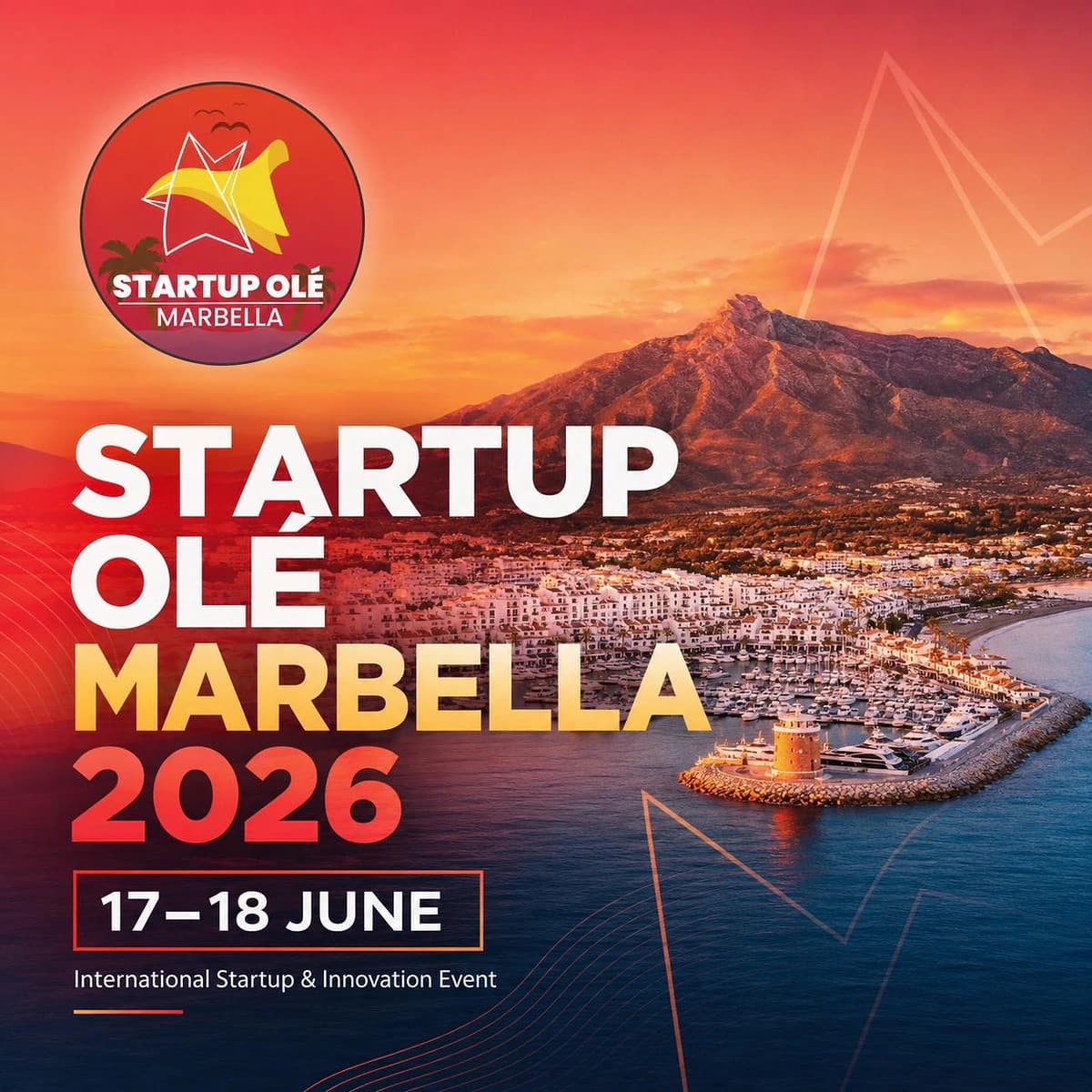 Cartel de Startup OLÉ Marbella 2026 con vista aérea de Marbella, La Concha y el mar, anunciando el evento internacional de startups e innovación del 17 y 18 de junio.