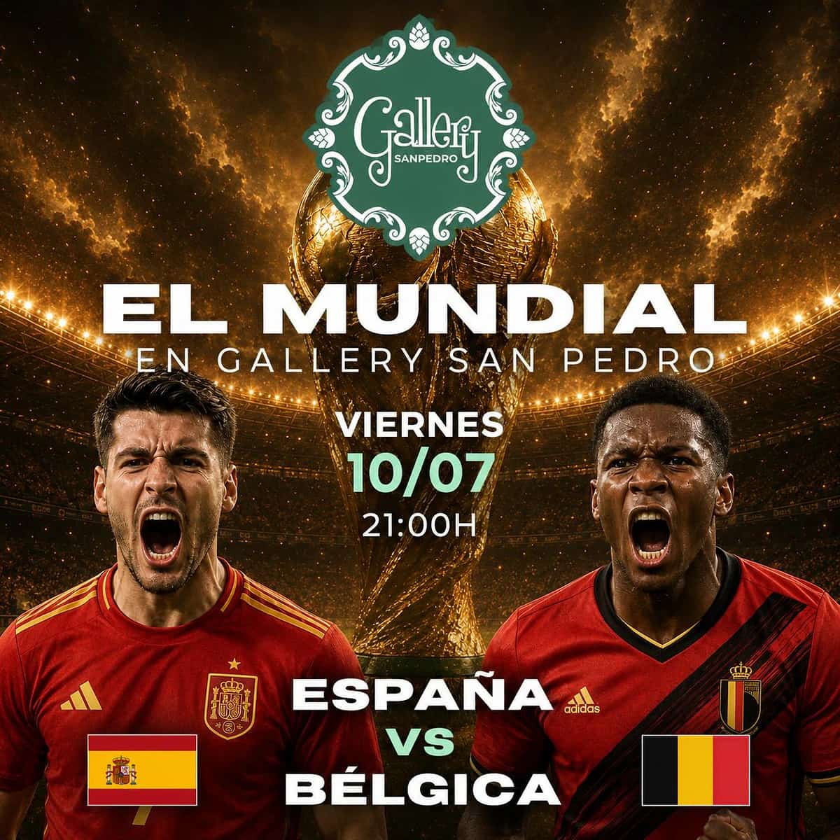 Cartel del partido España vs Bélgica de cuartos de final del Mundial 2026 en Gallery San Pedro, con ambiente de fútbol, previa, copas y pantallas grandes.