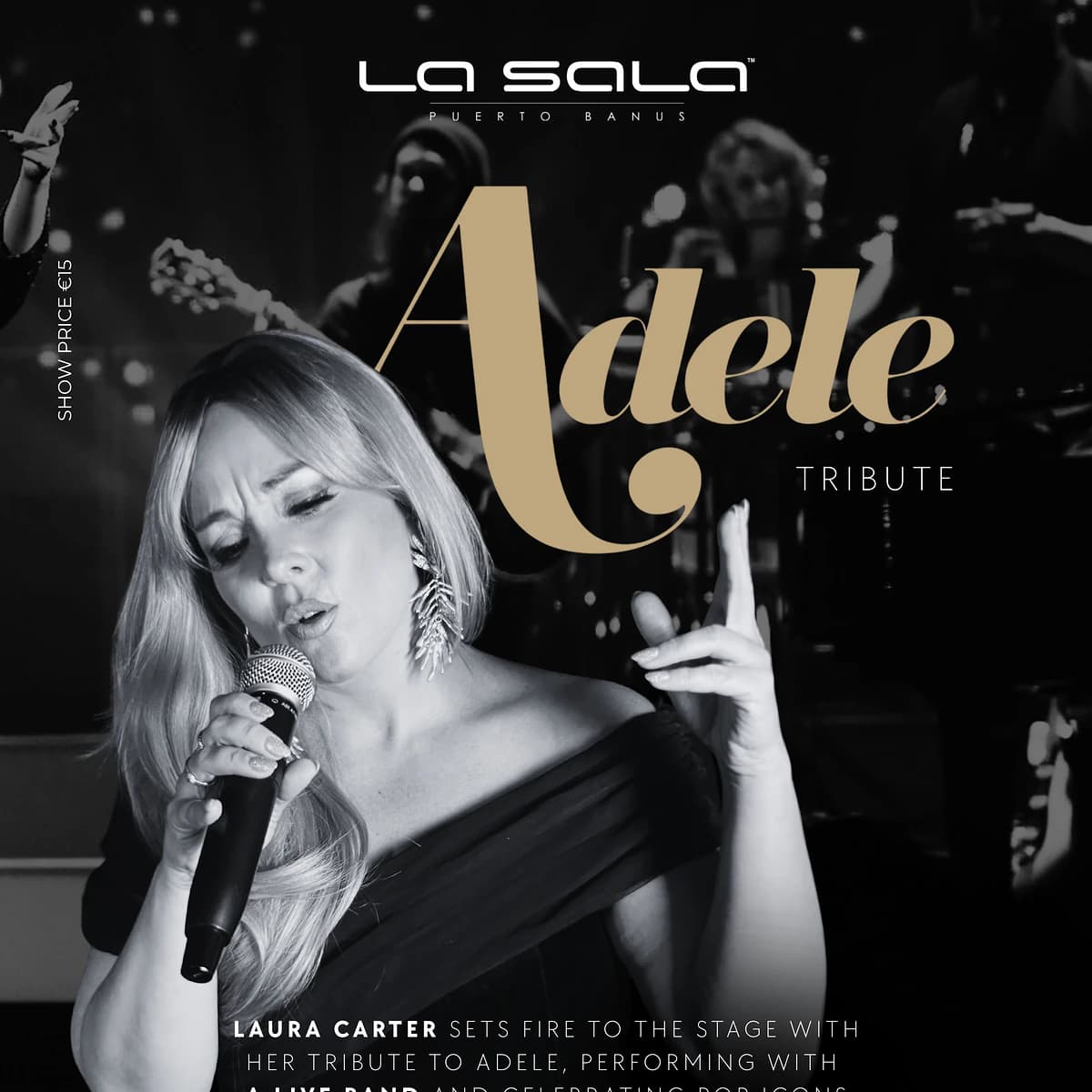 Cartel en blanco y negro de Adele Tribute en La Sala Puerto Banús con Laura Carter cantando al micrófono y anuncio del show del martes 14 de julio.