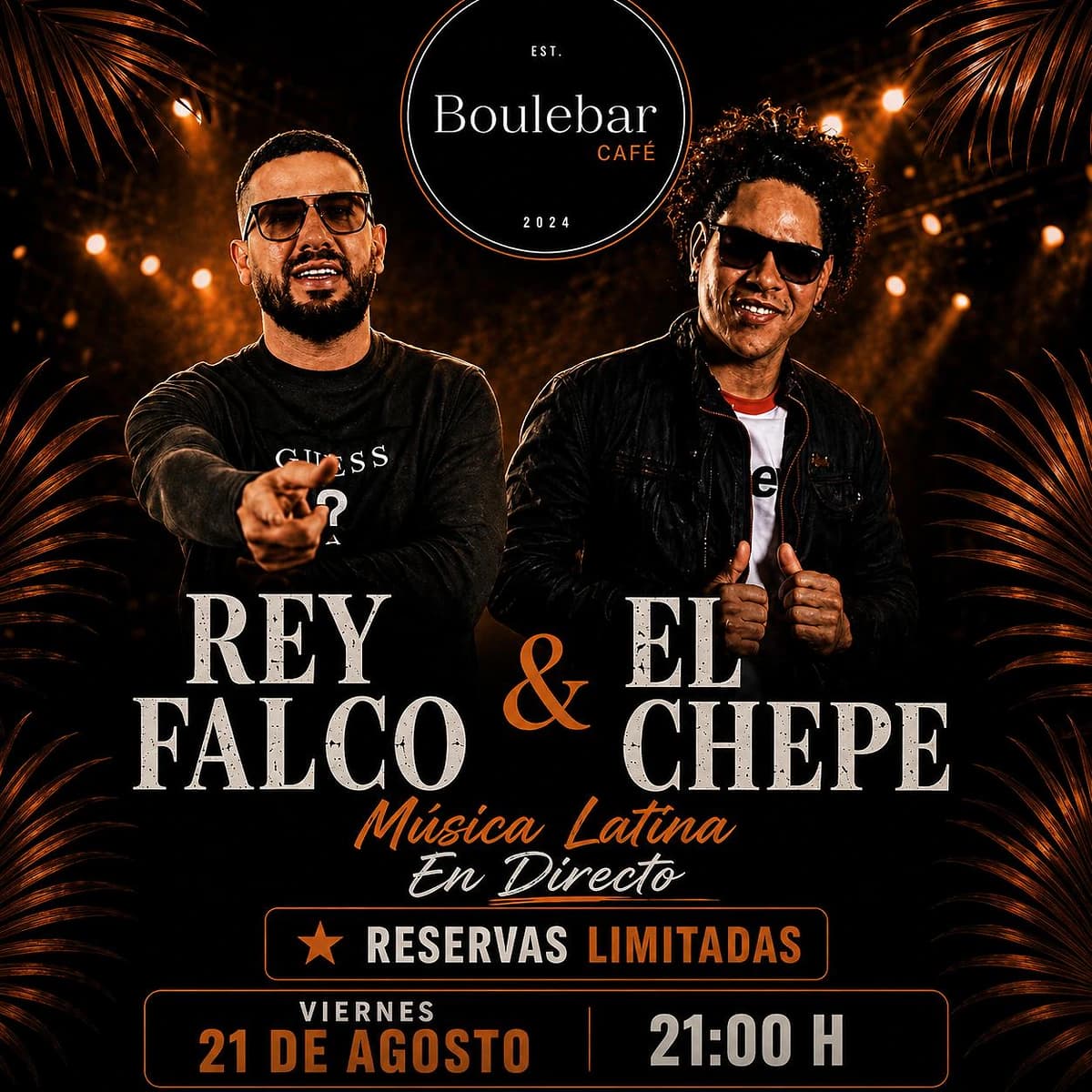 Rey Falco y El Chepe posan juntos bajo iluminación cálida en el cartel de su directo de música latina en Boulebar Café, anunciado para el viernes 21 de agosto a las 21:00.