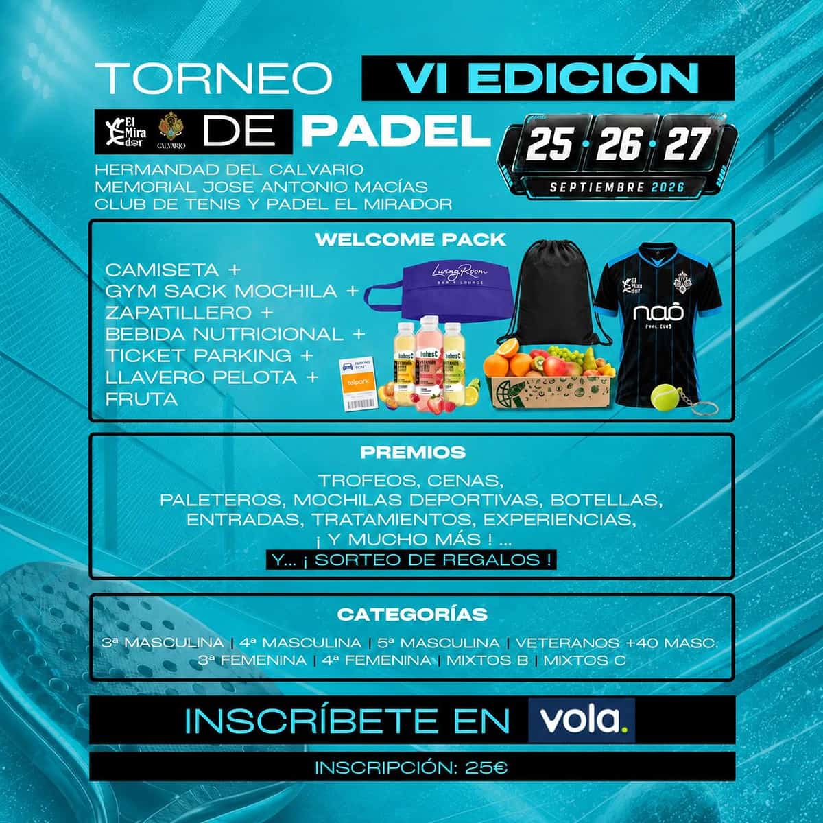 Cartel del VI Torneo de Pádel Hermandad del Calvario, Memorial José Antonio Macías, con fechas 25, 26 y 27 de septiembre de 2026, categorías, welcome pack y premios.