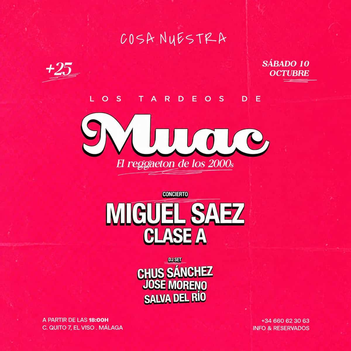 Cartel rosa de Los Tardeos de MUAC en Cosa Nuestra Málaga, con Miguel Sáez, Clase A y DJs Chus Sánchez, José Moreno y Salva del Río.