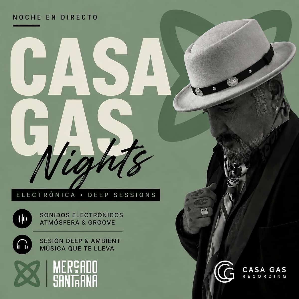 Cartel de Casa Gas Nights en Mercado Santa Ana Estepona, con retrato del artista, fondo verde y electrónica deep ambient.