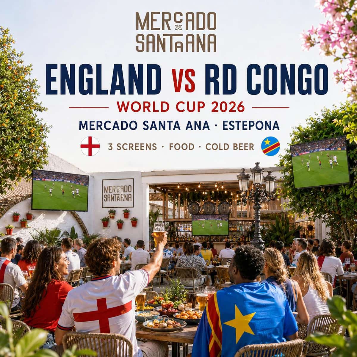 Cartel del partido Inglaterra vs RD Congo del Mundial 2026 en Mercado Santa Ana Estepona, con 3 pantallas, comida, cerveza fría y ambiente internacional.