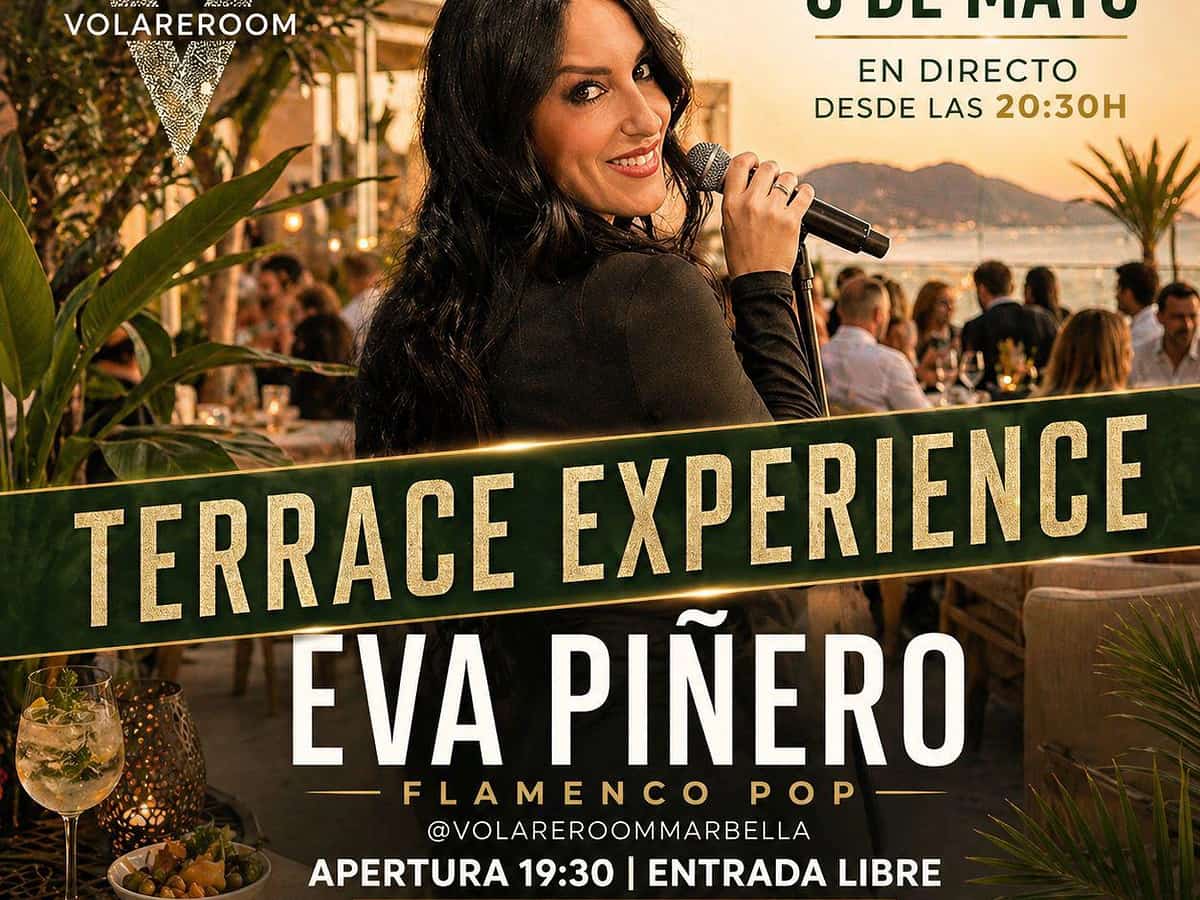 Cartel de Terrace Experience con Eva Piñero en Volare Rooom Marbella el viernes 8 de mayo, con música en directo, apertura a las 19:30 y actuación desde las 20:30.