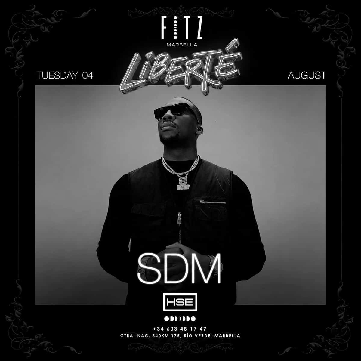 Cartel de SDM en FITZ Marbella para el martes 4 de agosto, con estética negra y blanca, retrato del artista, concepto Liberté y ambiente de rap francés nocturno.
