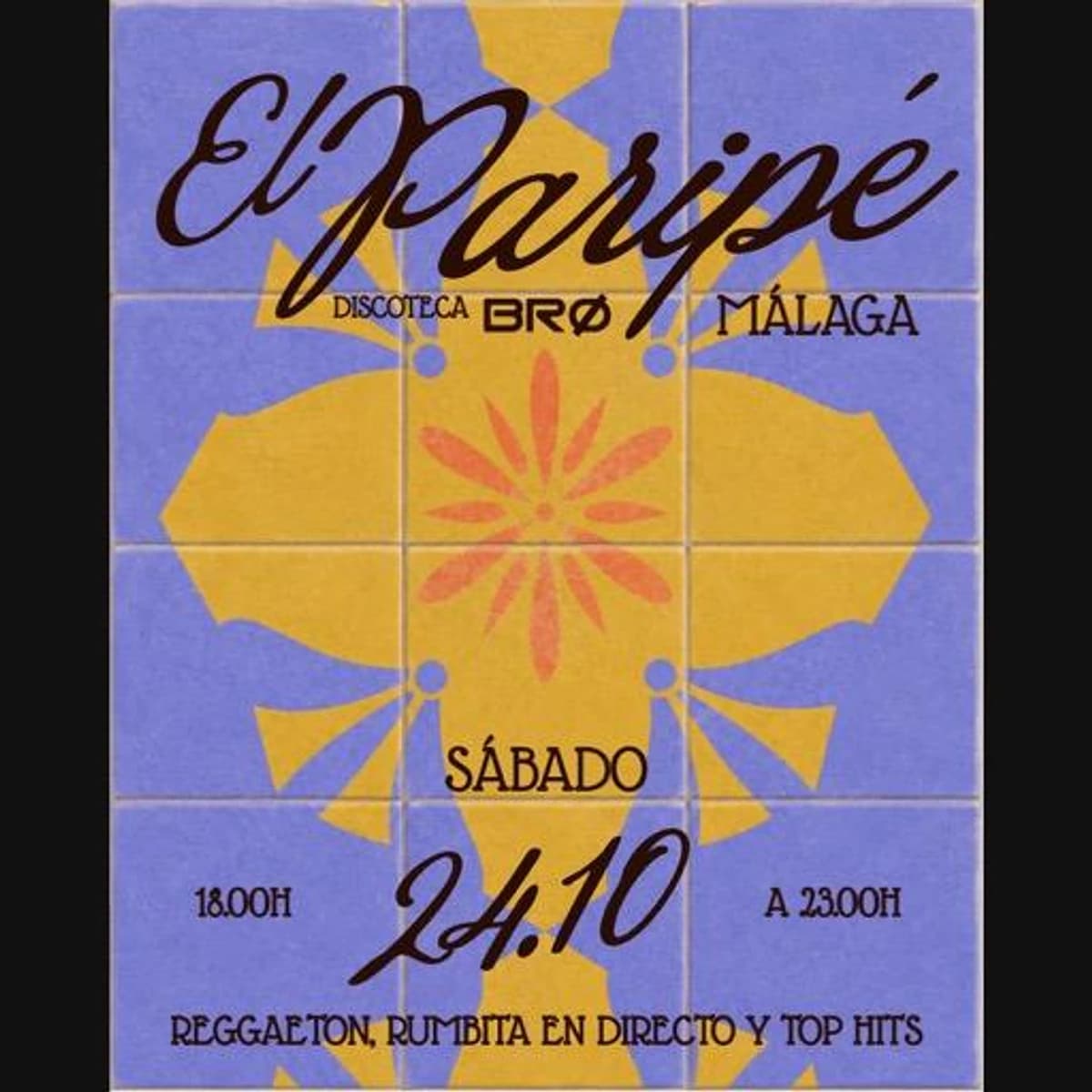 Cartel de azulejos lilas y amarillos de Paripé Tardeo en BRØ Málaga para el sábado 24 de octubre, con flor central y anuncio de reggaetón y rumba en directo.