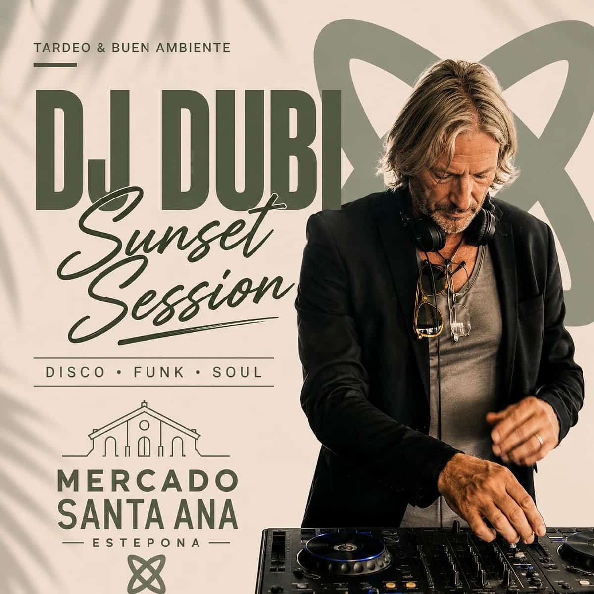 Cartel de DJ Dubi Sunset Session en Mercado Santa Ana Estepona, con DJ Dubi y ambiente de tardeo disco, funk y soul.