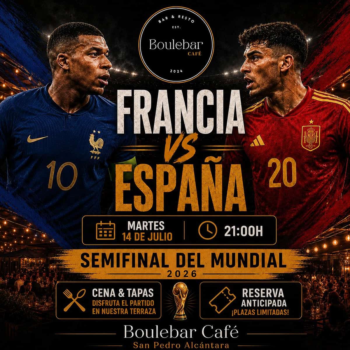 Cartel de Francia vs España en Boulebar Café el martes 14 de julio a las 21:00, semifinal del Mundial con pantallas grandes, terraza, cena y tapeo en San Pedro Alcántara.