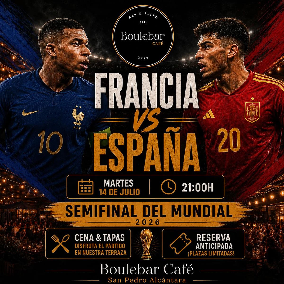 Cartel de Francia vs España en Boulebar Café el martes 14 de julio a las 21:00, semifinal del Mundial con pantallas grandes, terraza, cena y tapeo en San Pedro Alcántara.