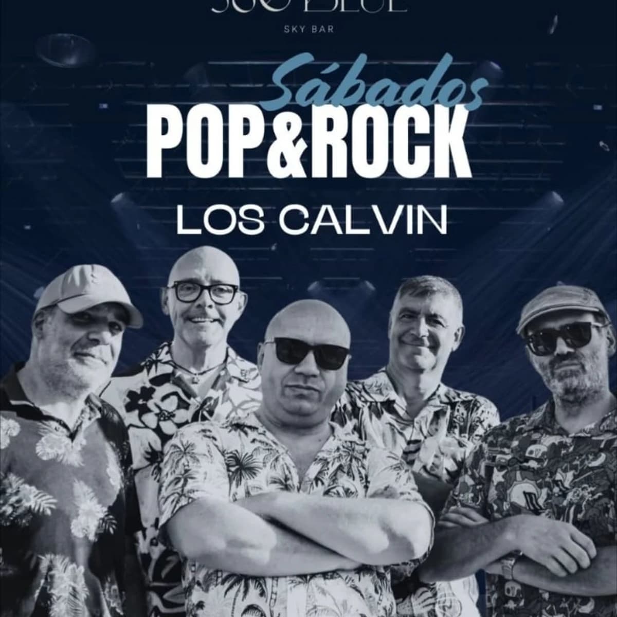 Cartel del concierto de Los Calvin en 360 Blue Sky Rooftop con foto de la banda, anuncio de tardeo pop rock, fecha del 28 de marzo y entrada gratuita.